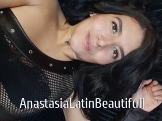 AnastasiaLatinBeautifull