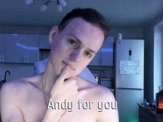 Andy_for_you