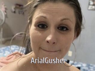 ArialGusher