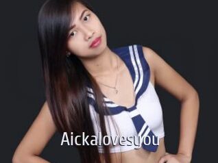 Aickalovesyou