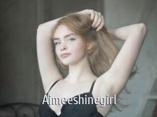 Aimeeshinegirl