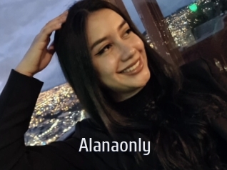 Alanaonly