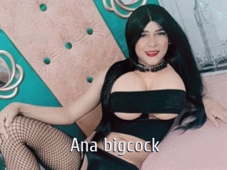 Ana_bigcock