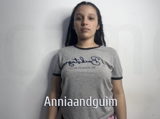 Anniaandguim