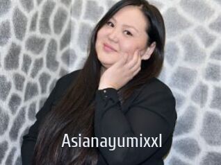 Asianayumixxl