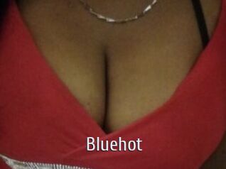 Bluehot