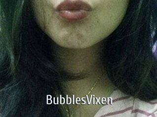 BubblesVixen