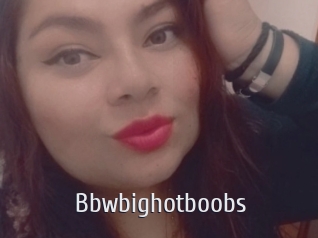 Bbwbighotboobs