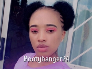 Bootybanger24