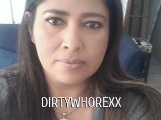 DIRTYWHOREXX