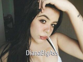 DianaBigAss