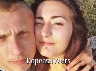 Dopeasslovers