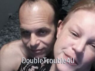 DoubleTrouble4U