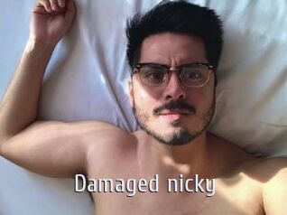 Damaged_nicky
