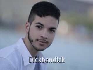 Dickbandick