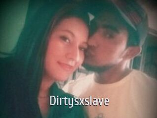 Dirtysxslave