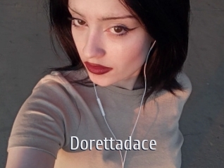 Dorettadace