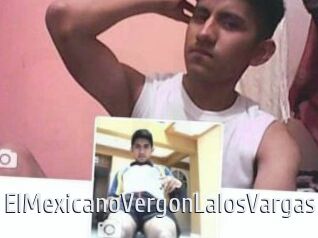 ElMexicanoVergonLalosVargas