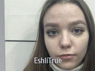 EshliTrue