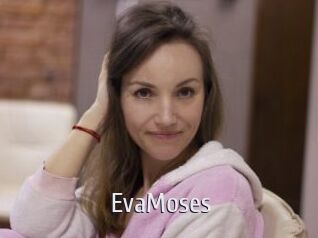 EvaMoses