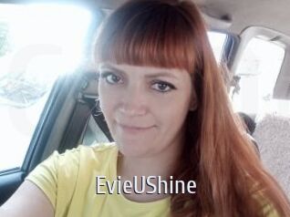 EvieUShine