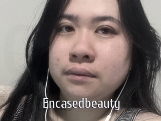 Encasedbeauty