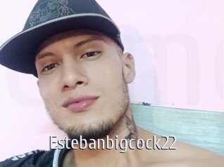 Estebanbigcock22