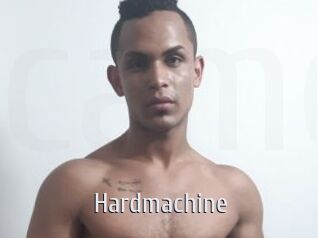 Hardmachine