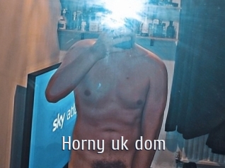 Horny_uk_dom