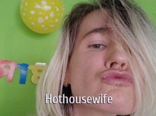 Hothousewife