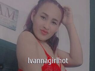 Ivannagirlhot