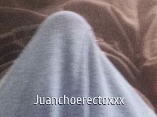 Juanchoerectoxxx
