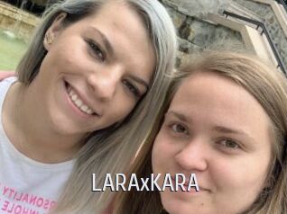 LARAxKARA