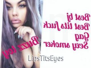 LipsTitsEyes