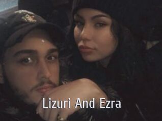 Lizuri_And_Ezra