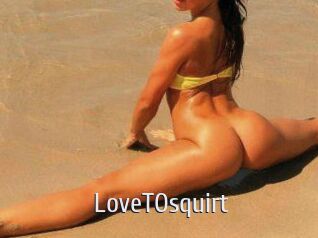 LoveTOsquirt_