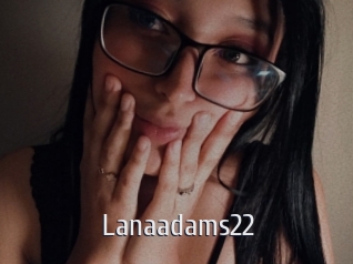 Lanaadams22