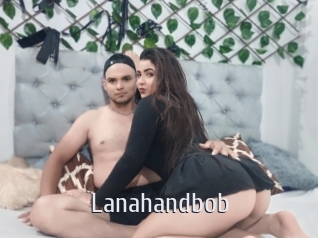 Lanahandbob