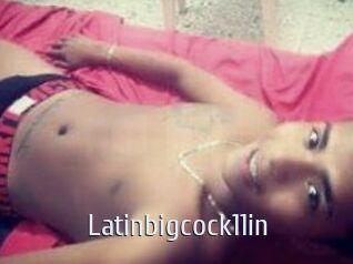 Latinbigcock11in