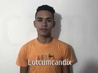 Lotcumcandix