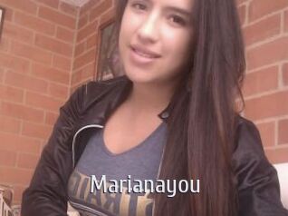 Marianayou