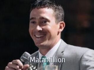 Matamillion