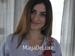 MayaDeLuxe