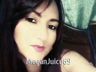 MeganJuicy69