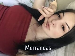 Merrandas