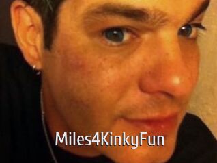 Miles4KinkyFun