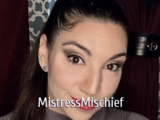 MistressMischief