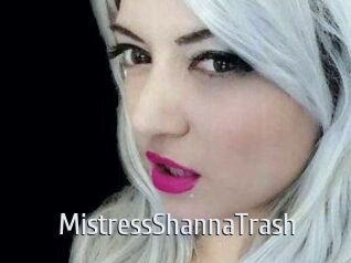 MistressShannaTrash