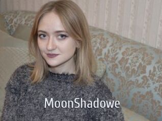 MoonShadowe