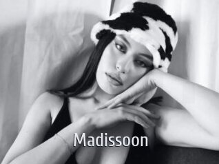 Madissoon